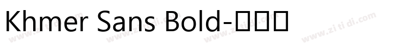 Khmer Sans Bold字体转换